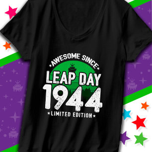 Awesome Since 1944 Leap Year Day Feb 29 Birthday T-Shirt