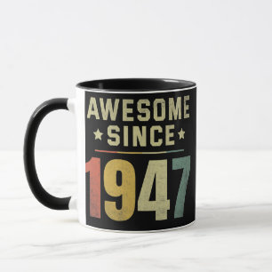 Awesome Since 1947 75th Birthday Retro Men Women  Mug