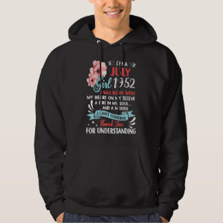 Awesome Since 1952 70th Birthday I'm A July Girl 1 Hoodie