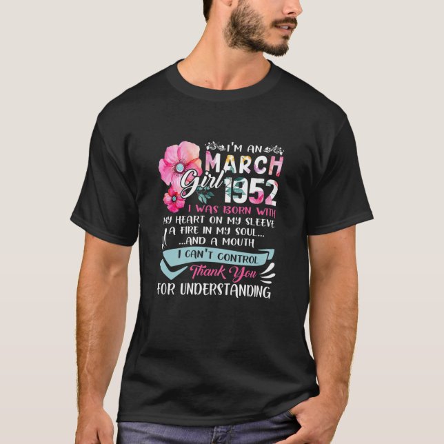 Awesome Since 1952 70Th Birthday I'm A March Girl T-Shirt (Front)
