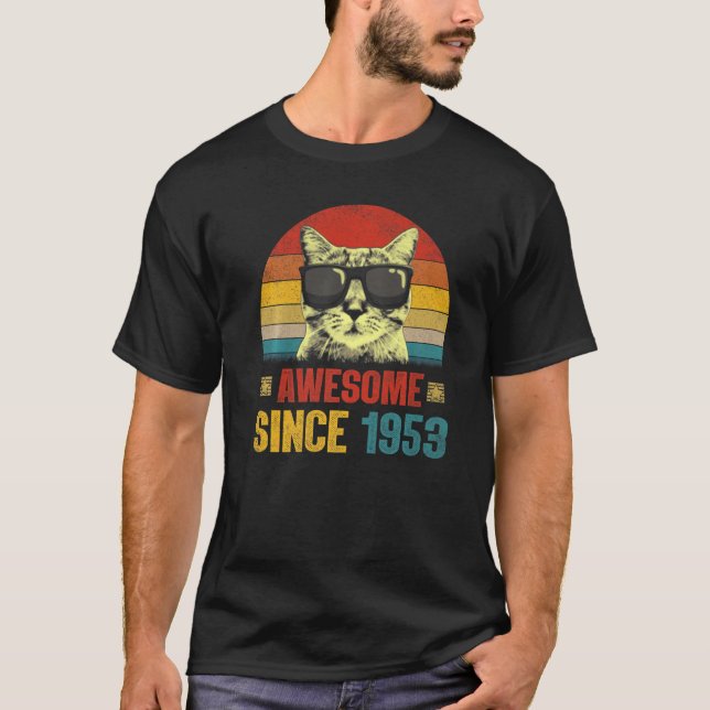 Awesome Since 1953 70th Birthday Gift Cat Lover Pr T-Shirt (Front)
