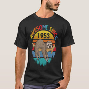 Awesome Since 1953 Birthday T Funny Sloth Birthda T-Shirt