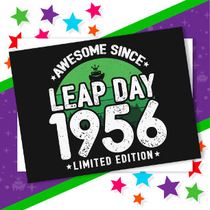Awesome Since 1956 Leap Year Day Feb 29 Birthday Postcard