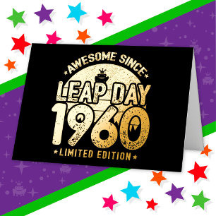 Awesome Since 1960 Leap Year Day Feb 29 Birthday Foil Greeting Card