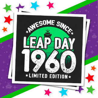 Awesome Since 1960 Leap Year Day Feb 29 Birthday Napkin