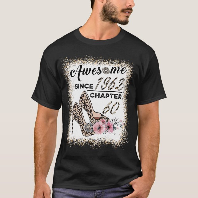 Awesome Since 1962 Chapter 60 Leopard Shoes Lip Wo T-Shirt (Front)