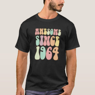 Awesome Since 1964 Birthday 58 Years Old Women Me T-Shirt