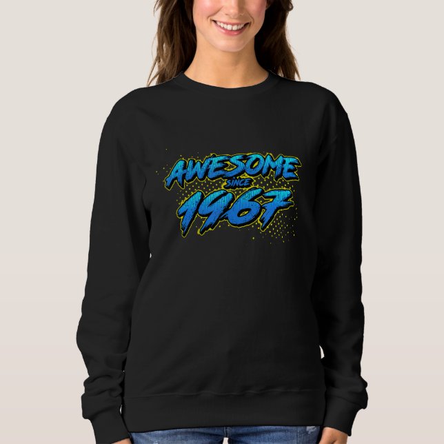 Awesome Since 1967 Sweatshirt (Front)