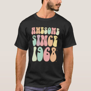 Awesome Since 1968 Birthday 54 Years Old Women M T-Shirt