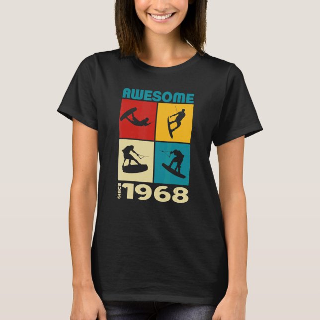 Awesome since 1968  Wakeboard lifestyle T-Shirt (Front)