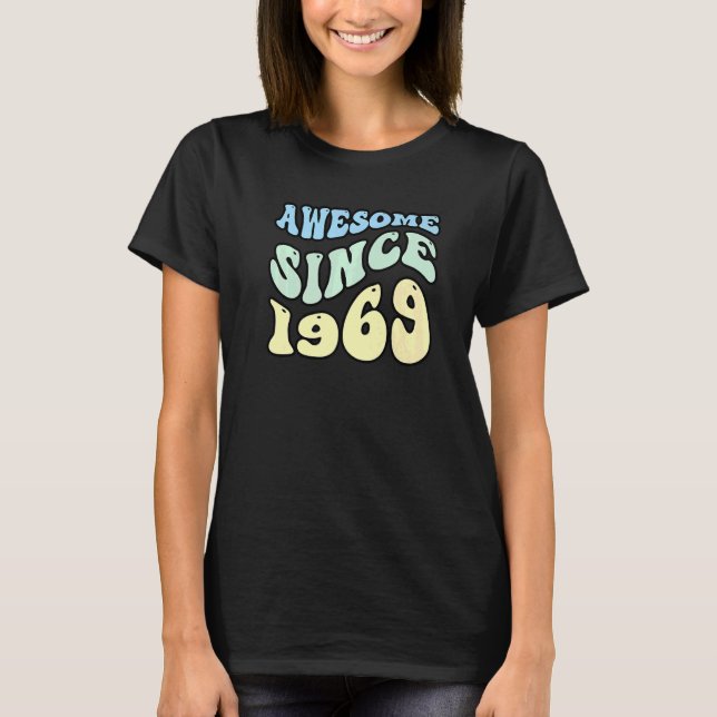 Awesome Since 1969 Vintage Retro Birthday   T-Shirt (Front)