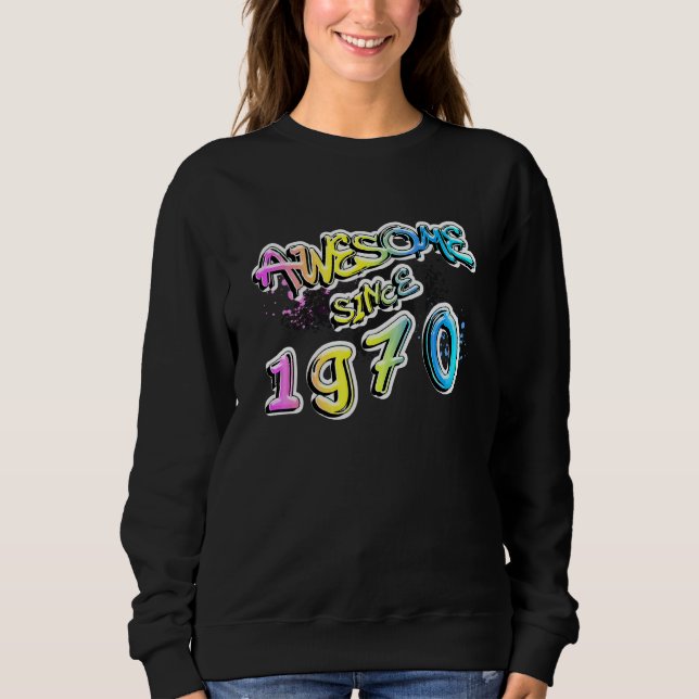 Awesome Since 1970 Graffiti Motif Sweatshirt (Front)