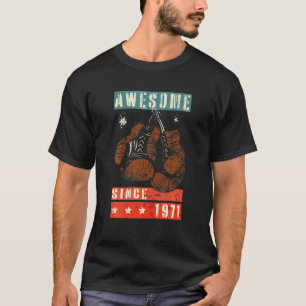 Awesome Since 1971 Funny Boxing Gloves Birthday T-Shirt
