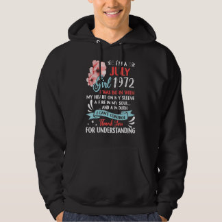 Awesome Since 1972 50th Birthday I'm A July Girl 1 Hoodie