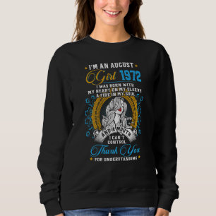 Awesome Since 1972 50th Birthday I'm An August Gir Sweatshirt
