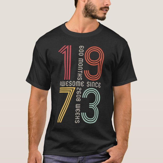 Awesome Since 1973 50th Birthday  50 Years Old Ret T-Shirt (Front)