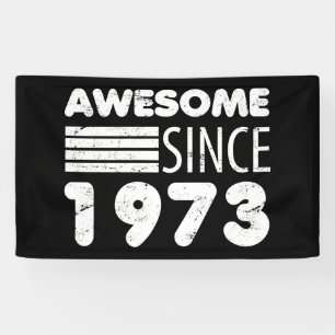 Awesome Since 1973 50th Birthday Banner