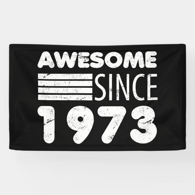 Awesome Since 1973 50th Birthday Banner (Horizontal)