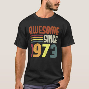 Awesome Since 1973 50th Birthday Retro Vintage T-Shirt