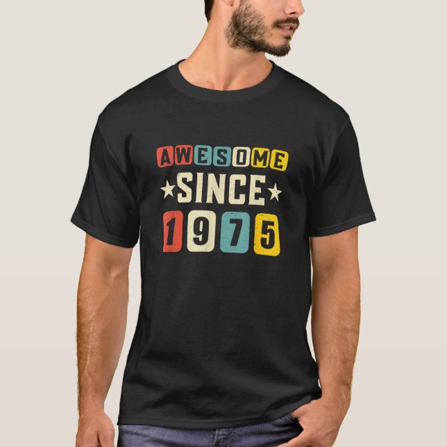 Awesome Since 1975 Funny Mens 50th Birthday Party T-Shirt (Front)