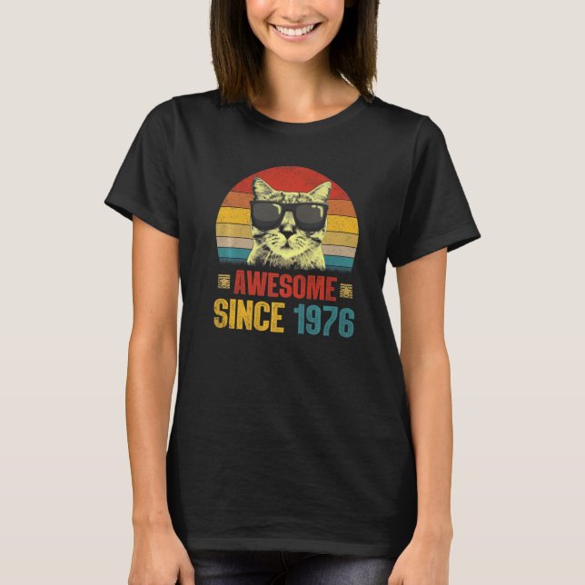 Awesome Since 1976 47th Birthday  Cat T-Shirt (Front)