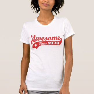 Awesome Since 1976 T-Shirt