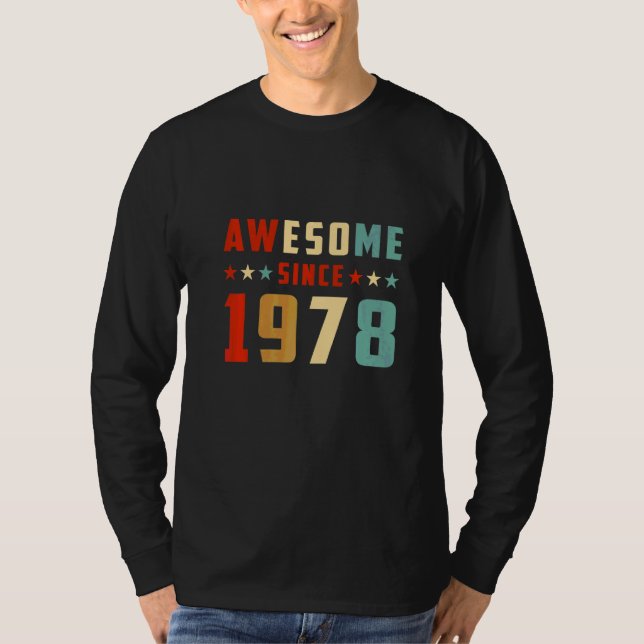 Awesome Since 1978 Birthday T-Shirt (Front)