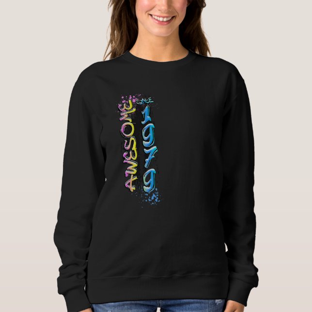 Awesome since 1979 Graffiti Motif  1 Sweatshirt (Front)