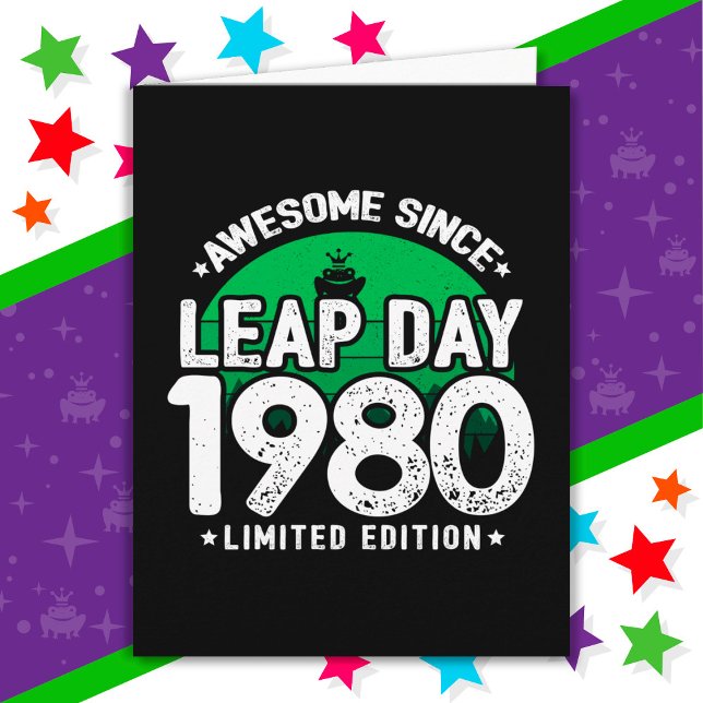 Awesome Since 1980 Leap Year Day Feb 29 Birthday Card (Creator Uploaded)