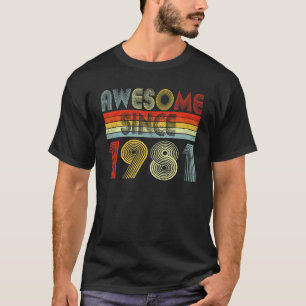 Awesome Since 1981 41 Years Old  41th Birthday Ret T-Shirt