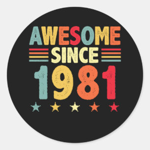 Awesome Since 1981 Classic Round Sticker