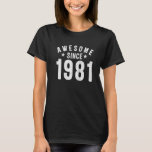 Awesome Since 1981 Husband Wife 42nd Birthday Prem T-Shirt<br><div class="desc">Awesome Since 1981 Husband Wife 42nd Birthday Premium.</div>