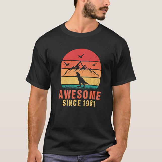 Awesome Since 1981 Retro 41st Birthday Dinosaur 41 T-Shirt (Front)