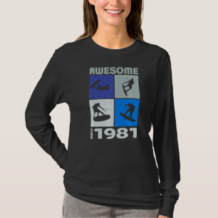 Awesome since 1981 Wakeboard lifestyle  1 T-Shirt
