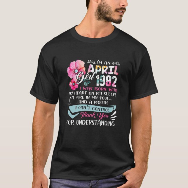 Awesome Since 1982 40Th Birthday I'm An April Girl T-Shirt (Front)