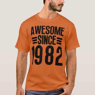 Awesome Since 1982 7 T-Shirt