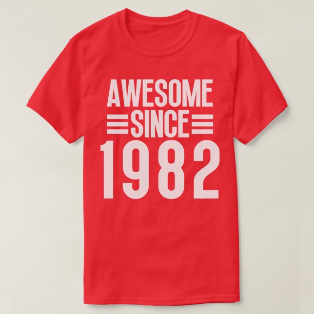 Awesome Since 1982 9 T-Shirt (Design Front)