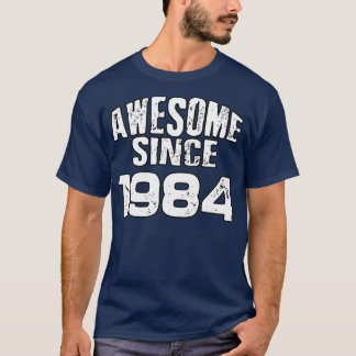 Awesome since 19841 T-Shirt
