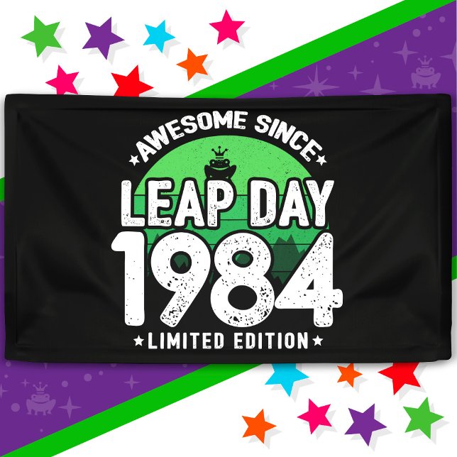 Awesome Since 1984 Leap Year Day Feb 29 Birthday Banner (Creator Uploaded)