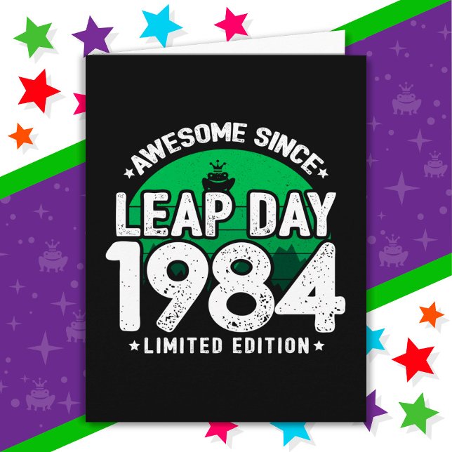 Awesome Since 1984 Leap Year Day Feb 29 Birthday Card (Creator Uploaded)