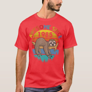 Awesome Since 1985 Sloth Birthday 37 Years old Bir T-Shirt