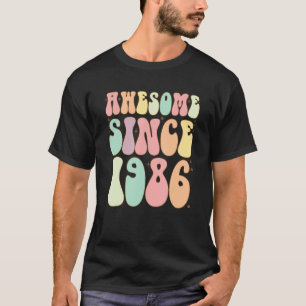 Awesome Since 1986 Birthday 36 Years Old Women M T-Shirt