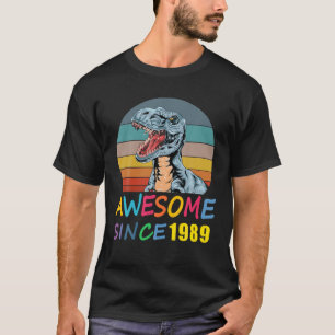 Awesome Since 1989 32Nd Birthday Dinosaur Rex 32 Y T-Shirt