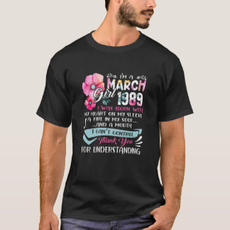 Awesome Since 1989 32Nd Birthday I'm A March Girl T-Shirt