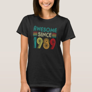 Awesome Since 1989 33rd Birthday 33 Years Old Vin T-Shirt