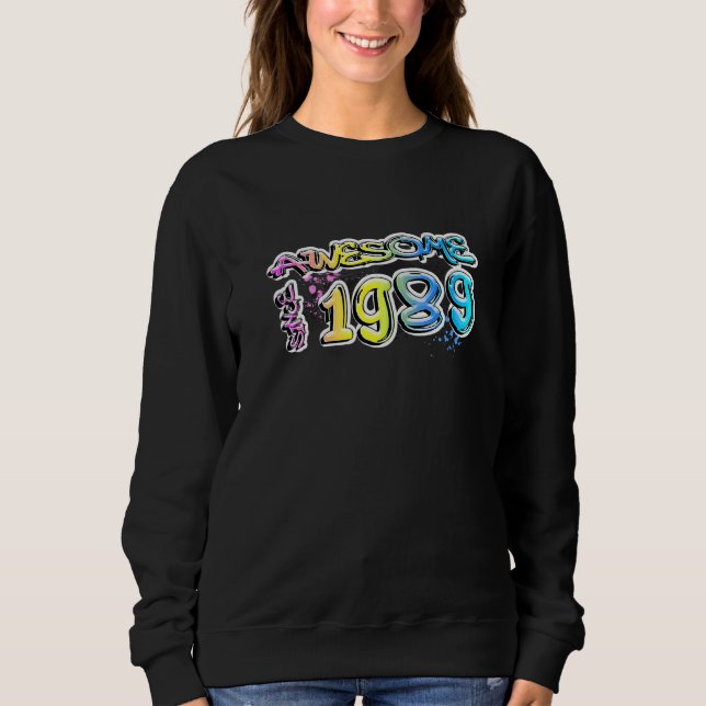 Awesome since 1989 Graffiti Motif Sweatshirt (Front)