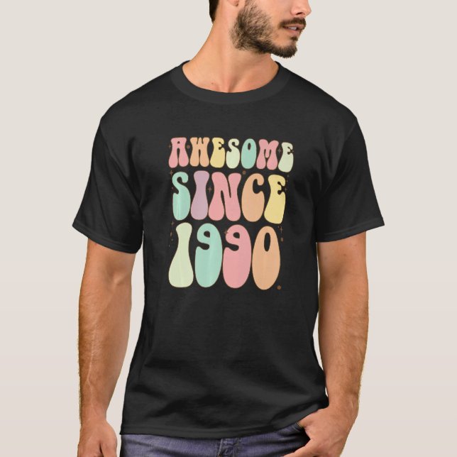 Awesome Since 1990 Birthday  32 Years Old Women Me T-Shirt (Front)