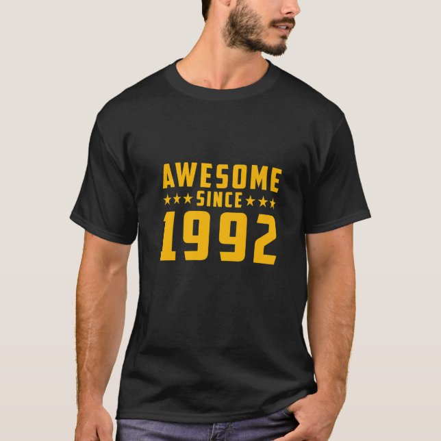 Awesome Since 1992 Birthday   T-Shirt (Front)