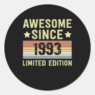 Awesome Since 1993 Birthday Classic Round Sticker