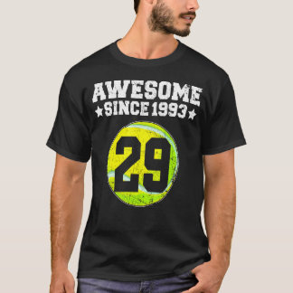 Awesome Since 1993 Tennis 29th Birthday 29 Years O T-Shirt